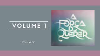 A Força do Querer [Vol. 1] :: Pra Você - Roberta Sá (tema de Eugênio e Joyce)