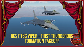 DCS World - F16C Viper - First Thunderous Formation Takeoff