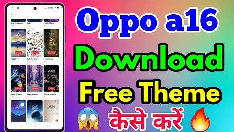 How To Change Theme in Oppo a16 | Oppo a16 Download Theme