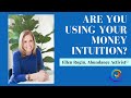 How to Tap into Your Money Intuition