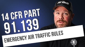 14 CFR 91.139: Emergency Air Traffic Rules | What Happens During Airspace Shutdowns