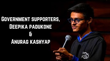 Government Supporters, Deepika Padukone & Anurag Kashyap | Stand-Up Comedy by Mohd Suhel