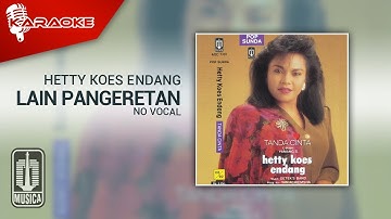 Hetty Koes Endang - Lain Pangeretan (Official Karaoke Video) | No Vocal