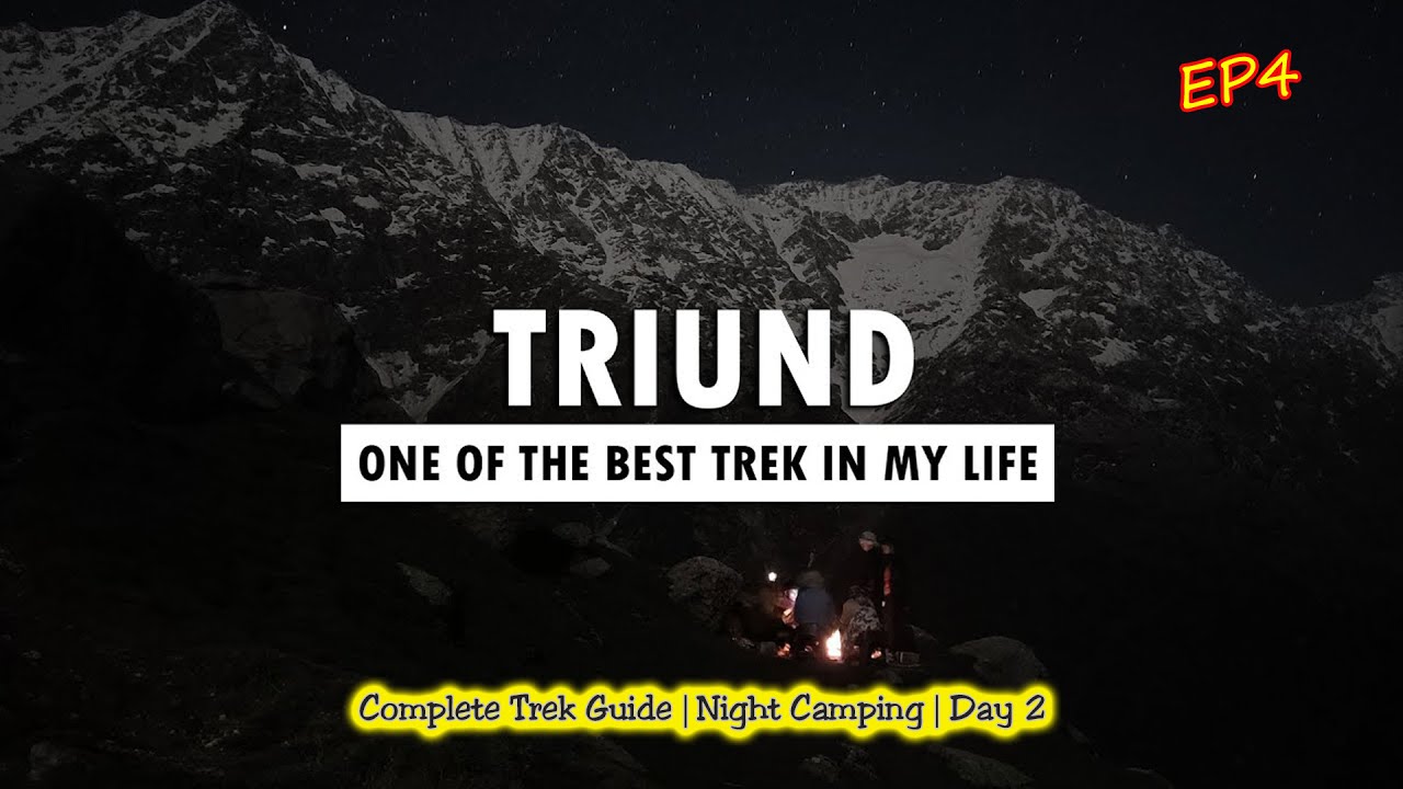 TRIUND TREK - Day 2 | Night camping 😰🥶 | Back to dharamkot | Dharamkot road condition | Ep4