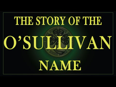 सुलिवन और ओ&rsquo;सुल्लीवन नाम की कहानी।