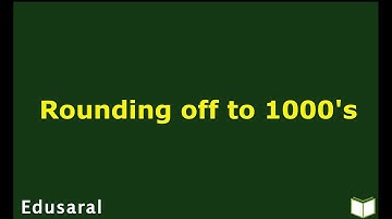 Estimation | Estimating to the nearest 1000