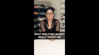 What High Point Market Really Taught Me #shorts