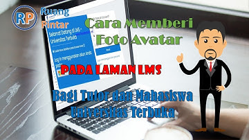 Tutorial Memberi Foto (Avarat) Profil di Laman LMS Bagi Tutor dan Mahasiswa Universitas Terbuka
