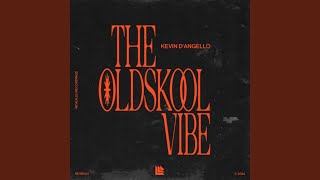 The Oldskool Vibe (Extended Mix)