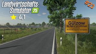 LS25 MAP 🗺️ Begutachtung [2K] |#23| #GÜLZOW in MeckPomm | by #AgrarlohnVirtual | deutsch  🇩🇪