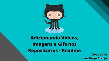 Adicionando Imagens e Gifs no Readme - Github 2/3