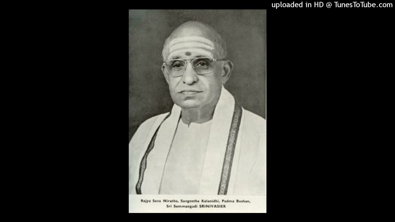 Semmangudi Srinivasa Iyer   karuNA samudra nanu   dEvagAndhAri   tyAgarAja