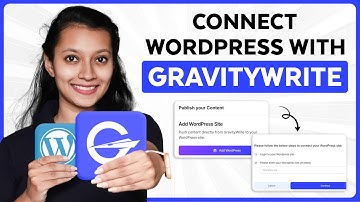 How to Connect GravityWrite to WordPress & Publish Blogs (In One Click)