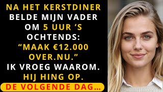 Download Lagu Na het kerstdiner belde mijn vader om 5 uur ’s ochtends. “Maak €12.000 over. Nu.” Hij hing op. MP3