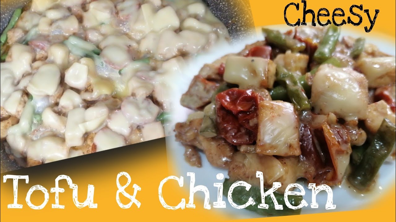 cheesy Chicken & Tofu Recipe / jazz cooking hour YouTube