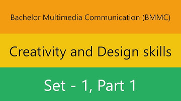Bachelor Multimedia Communication (BMMC) | Creativity and Design skills | Set 1 | Part 1 | Quiz
