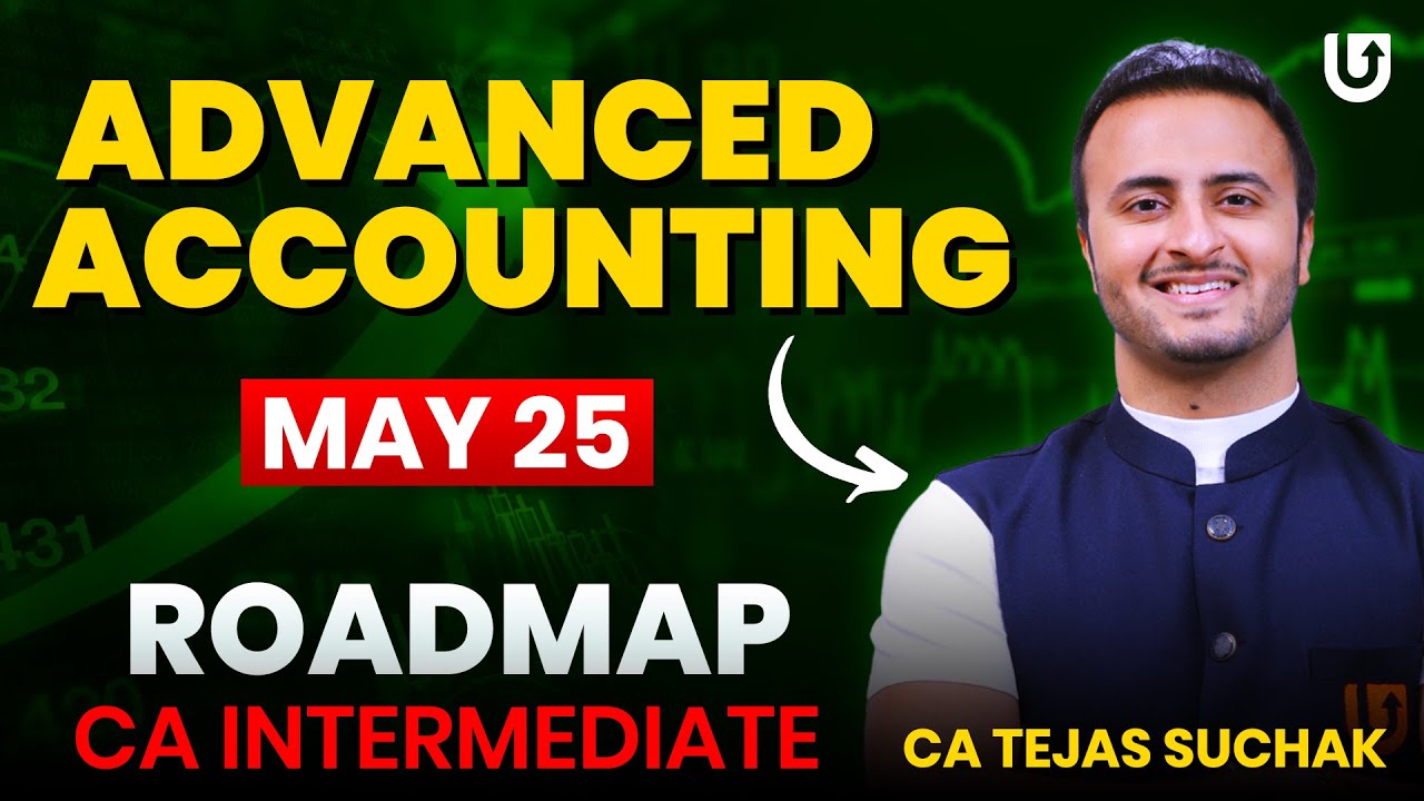 Advanced Accounting CA Inter Strategy | Roadmap - CA Intermediate May ...