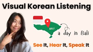 Visual Korean Listening For Beginners || A day in Bali 🇮🇩