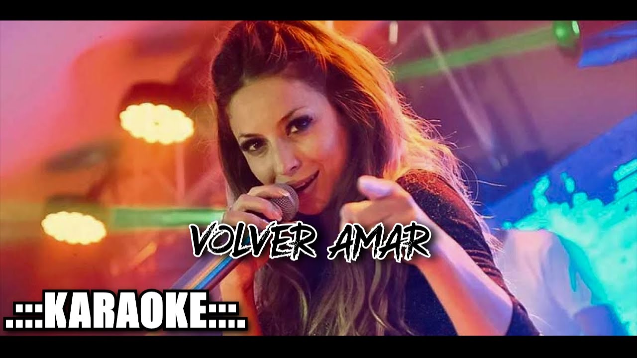 Magui olave Volver amar ( KARAOKE )