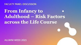 From Infancy To Adulthood Risk Factors Across The Life Course