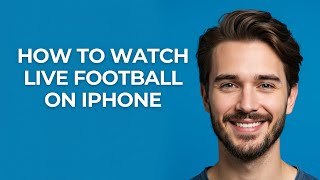 How To Watch Live Football On Iphone - UPDATED! screenshot 5