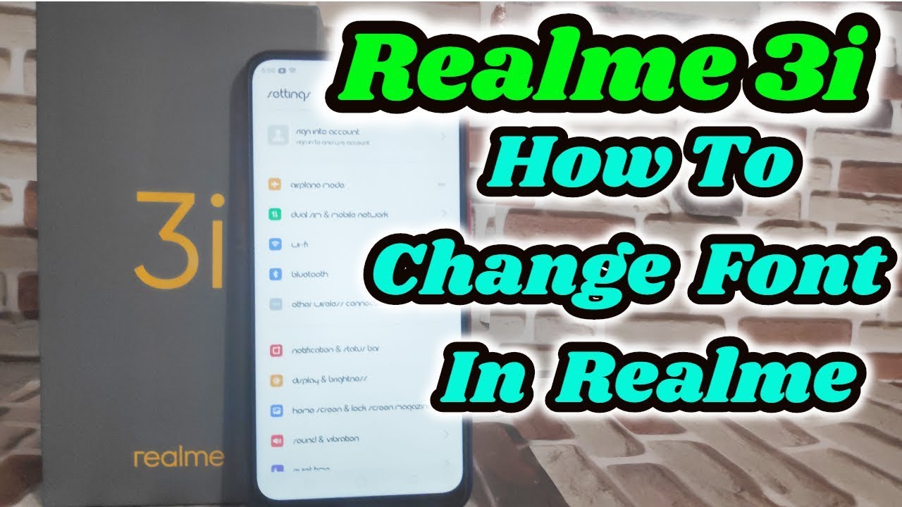 [Hindi] How to change Font Style in Realme 3i or any Realme devices | Change font in Realme 3i smartphone reviews