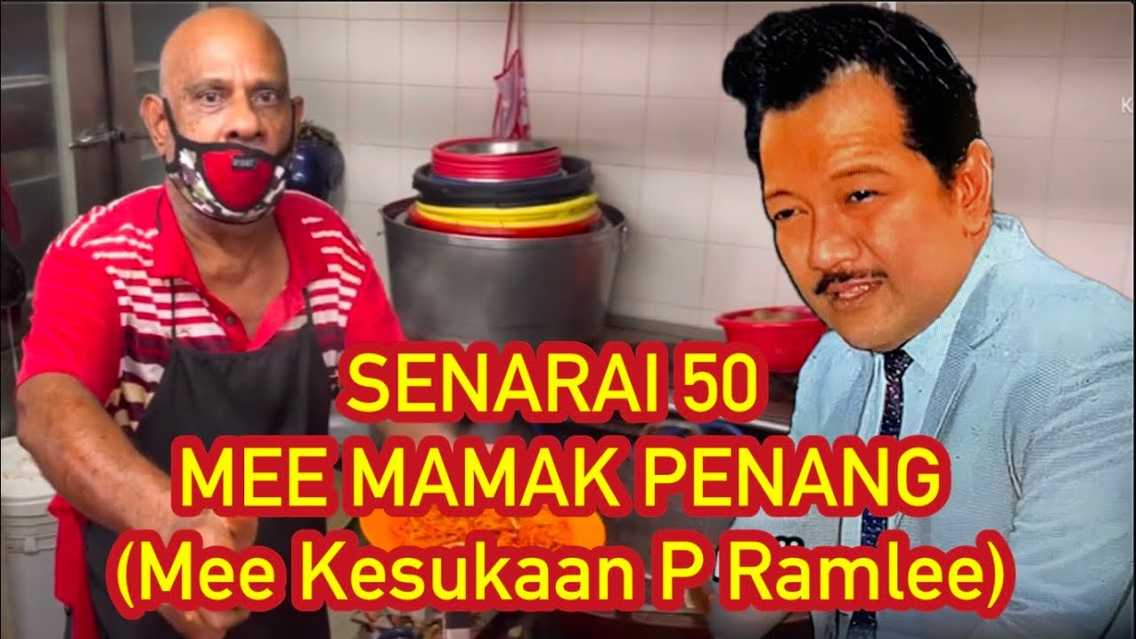 P Ramlee Suka Sangat Mee Ni !!! Famous 50 delicious Mee Mamak in Penang Malaysia