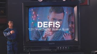 Defis - Czy Ty weźmiesz ze mną ślub (MatiC Remix) chords