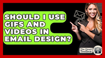 Should I Use GIFs And Videos In Email Design? - TheEmailToolbox.com