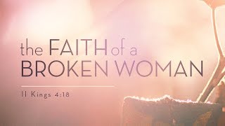 Information Unspeakable Joy - The Faith of a Broken Woman - December 1, 2019 Guide