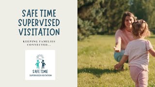 Safe time supervised visitation Introduction 2023