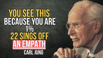 “22 Signs You Have the Empath Archetype That Only 1% Can Understand” | Carl Jung