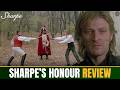 Sharpe's Honour Review | JUSTICE for Sharpe!