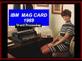 IBM Mag Card Selectric Typewriter 1969 : MC/ST Electronic Word Processing, Magnetic Storage