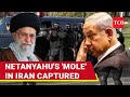 Iran captures netanyahus mole mossad spy caught snooping amid tehrans attack plans