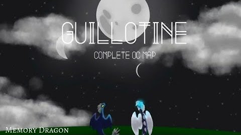 Guillotine AMV/PMV MAP| Complete|