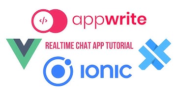 Ionic Vue  Appwrite - Build A Realtime Chat Mobile App with Ionic Framework and Capacitor