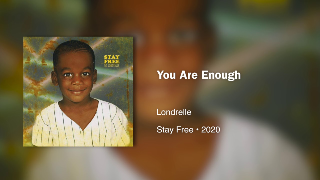 Londrelle You Are Enough(963hz) YouTube