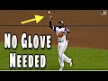 MLB \\ No-Glove Grabs