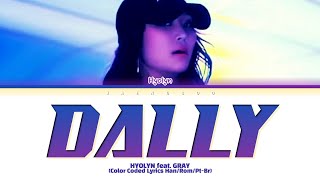 HYOLYN (효린) - 'Dally' (feat. GRAY) | Legendado/Tradução PT-BR (Color Coded Lyrics)