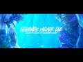 Legends Never Die Slowed Reverb League Of Legends Ft Against The Current 