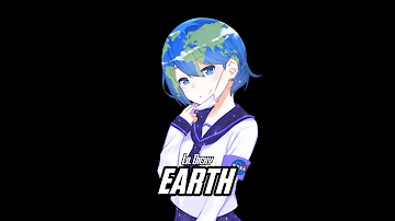 ࿇Nightcore࿇ - Earth (Lyrics) [X-ZWHYS Release]