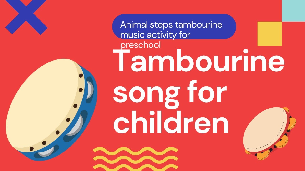 Tambourine song for children animal steps YouTube