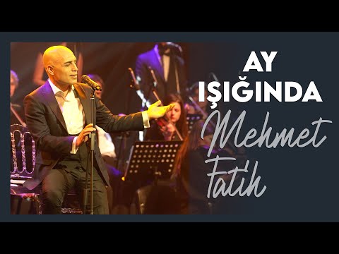 Ay Işığında | Mehmet Fatih