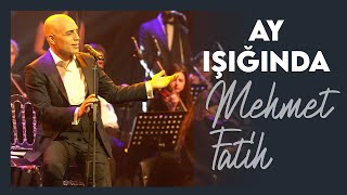 Ay Işığında | Mehmet Fatih Resimi