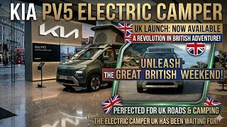 2027 Kia PV5 Camper Motorhome – Future Camping in the UK! 🌍