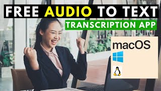 Free AI-Powered Multilingual Audio to Text Transcription Software for Mac, Windows, and Linux screenshot 4