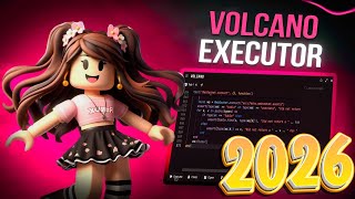 🔥 VOLCANO Roblox Executor – Ultimate Keyless  | 100% UNC, Byfron Bypass WORKING NOW! [No Key, PC]