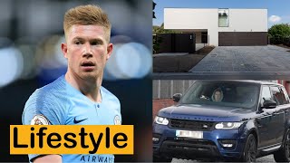 Famous Kevin De Bruyne Lifestyle | Net Worth | Biography | Girlfriend | Cars | House Wealth