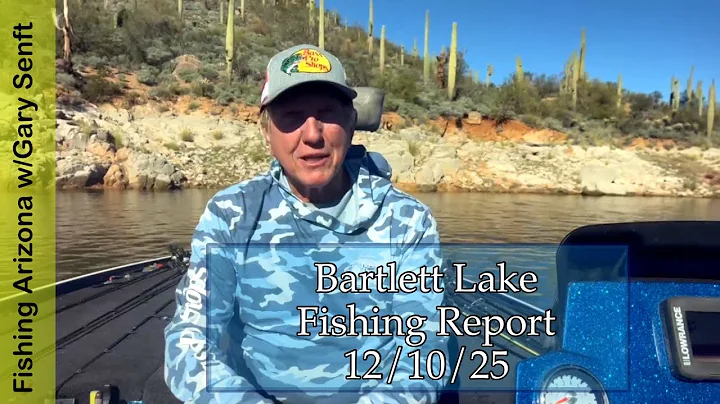 Bartlett Lake Fishing Report 12/10/25